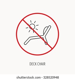 Stop or ban sign. Deck chair icon. Beach chaise longue sign. Prohibition red symbol. Vector