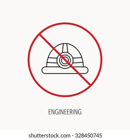 Stop or ban sign. Engineering icon. Engineer or worker helmet sign. Prohibition red symbol. Vector