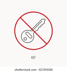 Stop or ban sign. Key icon. Door unlock tool sign. Prohibition red symbol. Vector