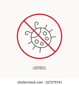 Stop or ban sign. Ladybug icon. Ladybird insect sign. Flying beetle bug symbol. Prohibition red symbol. Vector