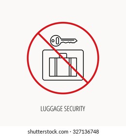 Stop or ban sign. Luggage icon. Baggage security sign. Prohibition red symbol. Vector