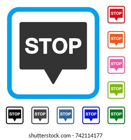 Stop Banner icon. Flat grey iconic symbol inside a light blue rounded squared frame. Black, gray, green, blue, red, orange color additional versions of Stop Banner vector.