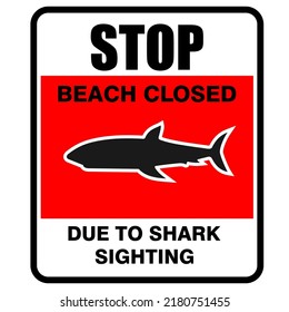 STOP, Beach Closed Shark Sign Isolated On White