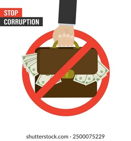 Stop bribery and corruption, concept. Hand holds big money bag with banknotes. Bribe in red prohibition sign. Businessman give suitcase with money. Design isolated on white. Flat Vector illustration