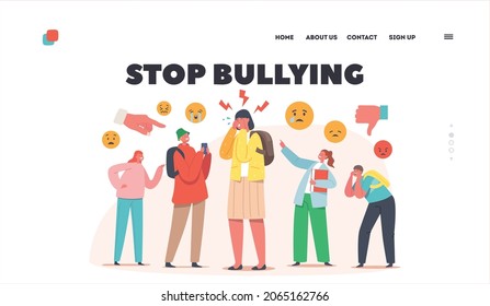 Stop Bullying Landing Page Template. Teenagers Characters Bullying Classmate Girl. Teens Abuse, Laughing on Schoolgirl. Children Conflict and Violence in School. Cartoon People Vector Illustration