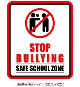 Stop Bullying, safe school zone, sign and sticker vector