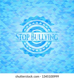 Stop Bullying sky blue emblem with mosaic background