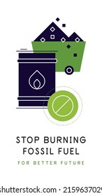 Stop Burning Fossil Fuel Ecofriendly Poster Stock Vector (Royalty Free ...