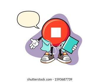 Stop button doctor with speech bubble cartoon. Mascot Character vector.