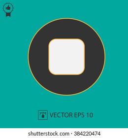 Stop button vector icon EPS 10.Simple isolated sign.