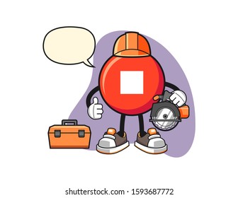 Stop button woodworker with speech bubble cartoon. Mascot Character vector.