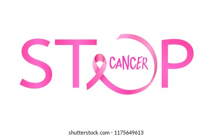 Stop cancer lettering design with pink ribbon. Breast Cancer Awareness Month Campaign. For poster, banner and t-shirt. Vector Illustration isolated on white background.