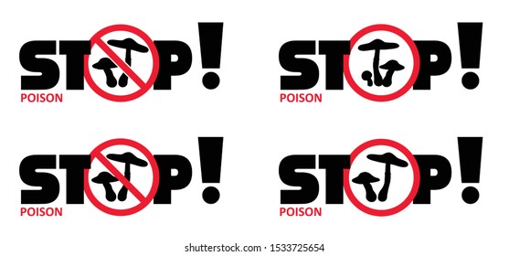 Stop caution inedible not for human consumption signs Do not eat poisonous icons Vector poison pictogram Dangerous toxin toadstool mushroom food No Ban picnics eating mushrooms Kitchen or picnic food