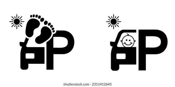 Stop, caution no baby or kids inside in a hot car or parking in the sun. Allowed negligence pictogram. Beware, babies leaving in a parked cars. forgetting small children in the car. Baby on board