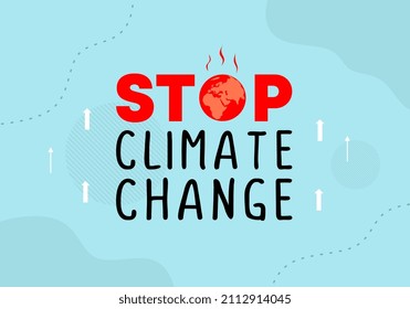 Stop climate change background banner poster for nature promotion to save earth