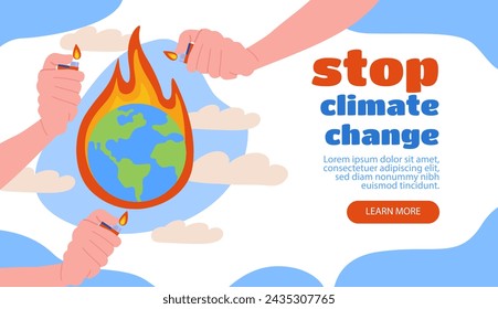 Stop climate change poster. People with burning matches near planet. Care about ecology and environment. Reducing release of hazardous waste. Landing webpage design. Cartoon flat vector illustration