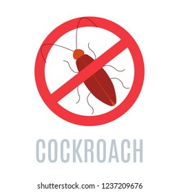 Stop cockroach sign. Anti pest icon with an insect silhouette. Red prohibition warning symbol. Perfect for exterminator service companies. Vector illustration.