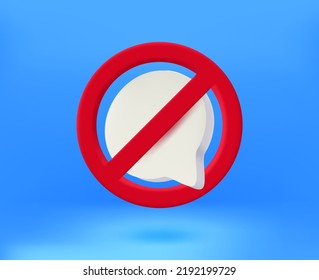 Stop Communicate concept with speech cloud icon. 3d vector illustration
