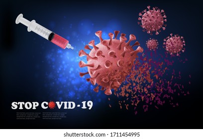 Stop Coranavirus concept background. Syringe with vaccine destroying virus COVID - 19 molecules. Vector illustration