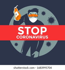 Stop corona virus campaign. man use mask and hold the hands sanitizer to corona virus prevention