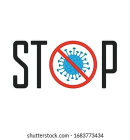 Stop Corona virus, covid-19 icon. Coronavirus microbe with stop sign isolated on white background. Influenza pandemic, Medicine, health or healthcare concept. Vector EPS 10.
