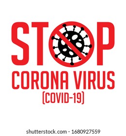 Stop Corona Virus Covid-19 Typography Vector , Can be used in banner Poster Illustration Vector Design 