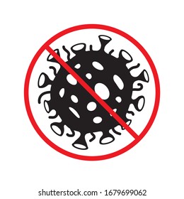 Stop corona virus icon. Forbidden microbe sign. No virus flat sign design. No bactery symbol pictogram. Warning caution attention restriction symbol icon