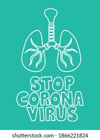 stop corona virus lettering and lung with trachea on green background vector illustration design