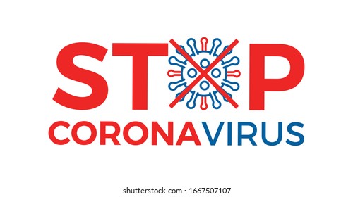 Stop Corona Virus prevention graphic design message with text and virus icon. COVID-19 background to raise awareness and take action. Vector illustration