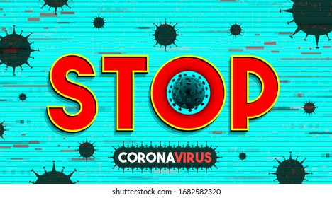 STOP Corona Virus Sign, 2019-nCoV Novel Coronavirus Bacteria.  Vector illustration.