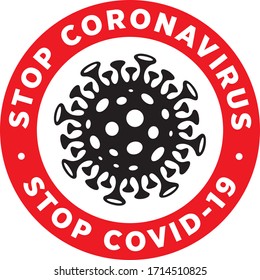 Stop Corona Virus Signage or Sticker for help reduce the risk of catching coronavirus Covid-19. Vector sign.