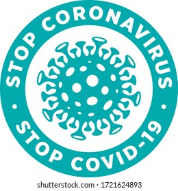 Stop Corona Virus Signage or Sticker for help reduce the risk of catching coronavirus Covid-19. Vector sign.