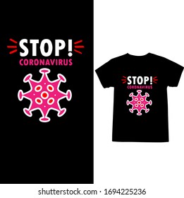 Stop Corona Virus-Corona Virus T-shirt Vector.