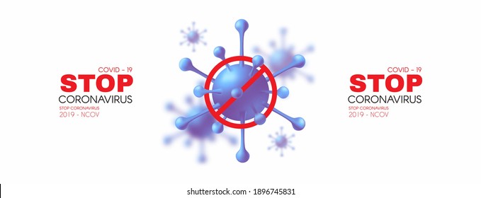Stop Coronavirus 2019-nCoV background. Virus Covid 19-NCP. Coronavirus nCoV and biohazard symbol. Epidemic concept.