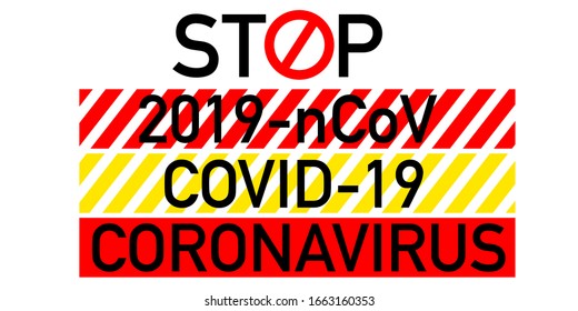 Stop Coronavirus, 2019-nCoV, COVID-19 Text box red yellow color on white background, isolated, vector illustration