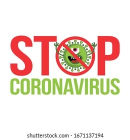 STOP coronavirus (2019-ncov) - hand drawn cute virus or bacterium - Awareness lettering phrase. Coronavirus in China. Novel coronavirus (2019-nCoV). Concept of coronavirus quarantine.