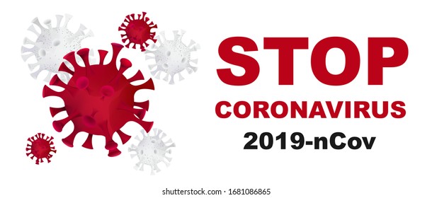 Stop Coronavirus 2019-nCov poster design vector illustration for help and protect people from this virus. 
