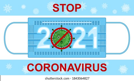 Stop coronavirus 2021, expanded medical mask and bacterium front view isolated on a white background. Flat cartoon design vector, illustration. 