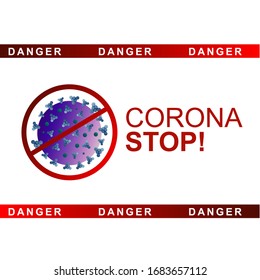 Stop Coronavirus Bacteria Novel. Danger covid-19. 