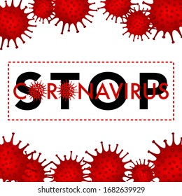 Stop Coronavirus Black and red vector banner or lettering background template. Stop pandemic printable or web design template with red bacteria sign.