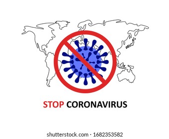 Stop Coronavirus concept on the background of world map. COVID-19. 2019-nCoV. Coronavirus quarantine and epidemic concept. Vector illustration.