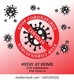 Detengan los conceptos de coronavirus con carteles rojos prohíban y permanezcan en casa. Ilustraciones concepto coronavirus COVID-19 (Coronavirus -2019-nCoV ) virus Wuhan de China. Vector
