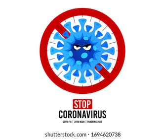 Stop coronavirus COVID-19. Corona virus outbreak. 2019-ncov pandemic. Angry coronavirus disease. Stop respiratory influenza covid virus. Quarantine, self-isolation. Covid-19 pandemic virus. Vector
