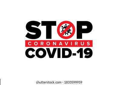 Stop Coronavirus COVID-19 Logo. Logo Banner With Words Stop Coronavirus Covid19 And Bacteria Virus Cell Icon. Vector EPS