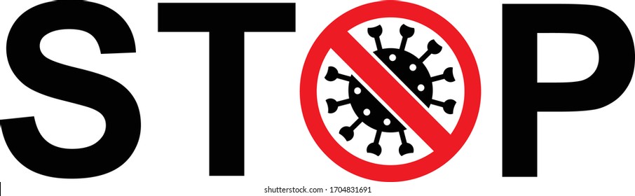 Stop The Coronavirus Covid-19. Warning Against The Spread Of The Pandemic. Isolated Sign On A Transparent Background, Vector