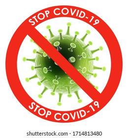 Stop Coronavirus disease COVID-19 infection medical with Red Prohibit Sign isolated. New official name for Coronavirus disease named COVID-19, vector illustration