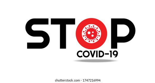Stop Coronavirus disease COVID-19 infection medical. 