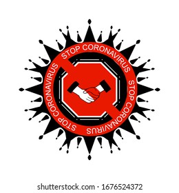 Stop Coronavirus grunge stamp with handshake print and red prohibited stop sign on white background. COVID-19 concept logo with text - stop Coronavirus. Vector illustration