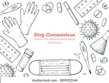 Stop coronavirus illustration.  Medicinal tools, laboratory equipment, corona virus sketch. Medical illustration. Hand drawn design.