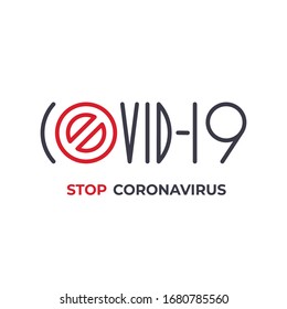 Stop coronavirus. Logo of Novel coronavirus (2019-nCoV or CoVid-19). Concept inscription typography design logo, sign and symbol. Global pandemic alert. Isolated vector illustration.